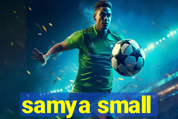 samya small